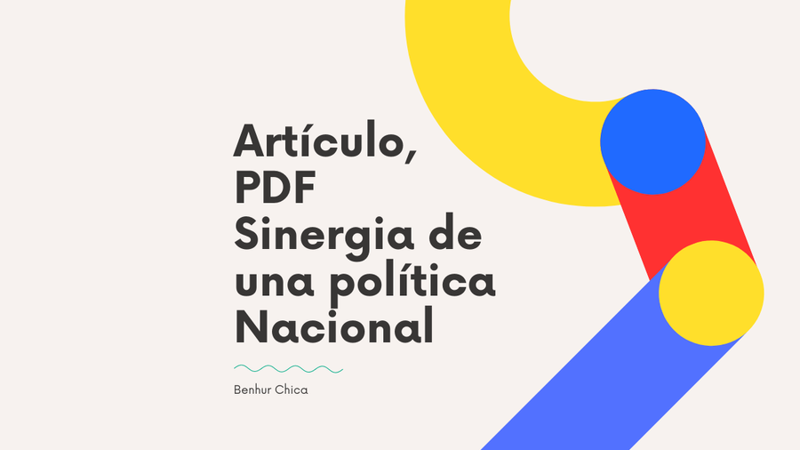 Articulo Sinergía de una política Nacional.