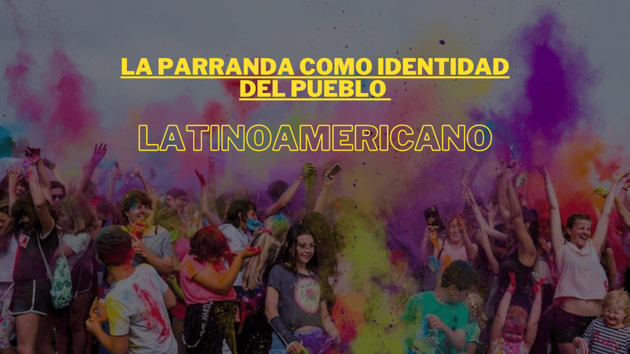 La parranda como identidad del pueblo Latinoamericano