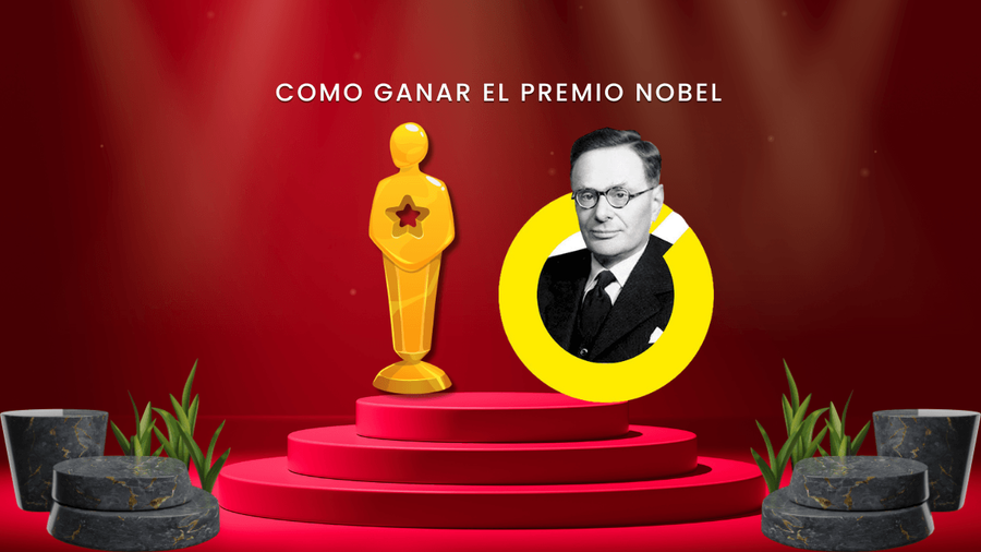 Como ganar el premio Nobel