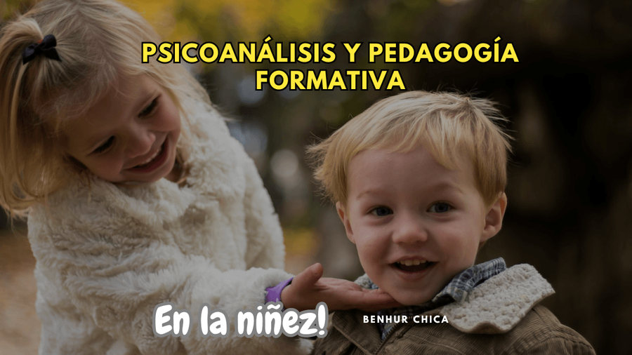 Psicoanálisis y Pedagogía Formativa.