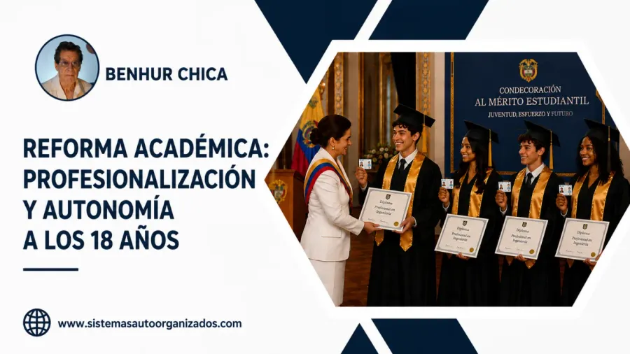 Reforma académica: profesionalización y autonomía a los 18 años