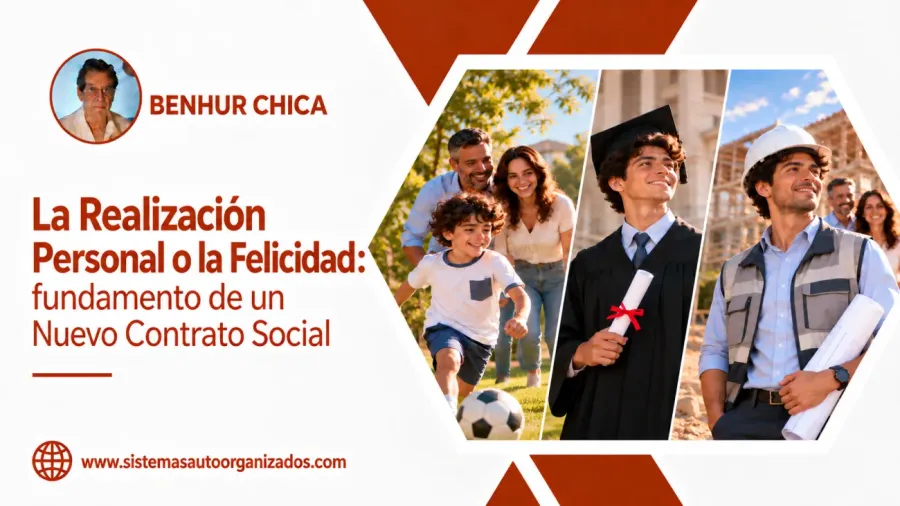 La Realización Personal o la Felicidad: fundamento de un Nuevo Contrato Social